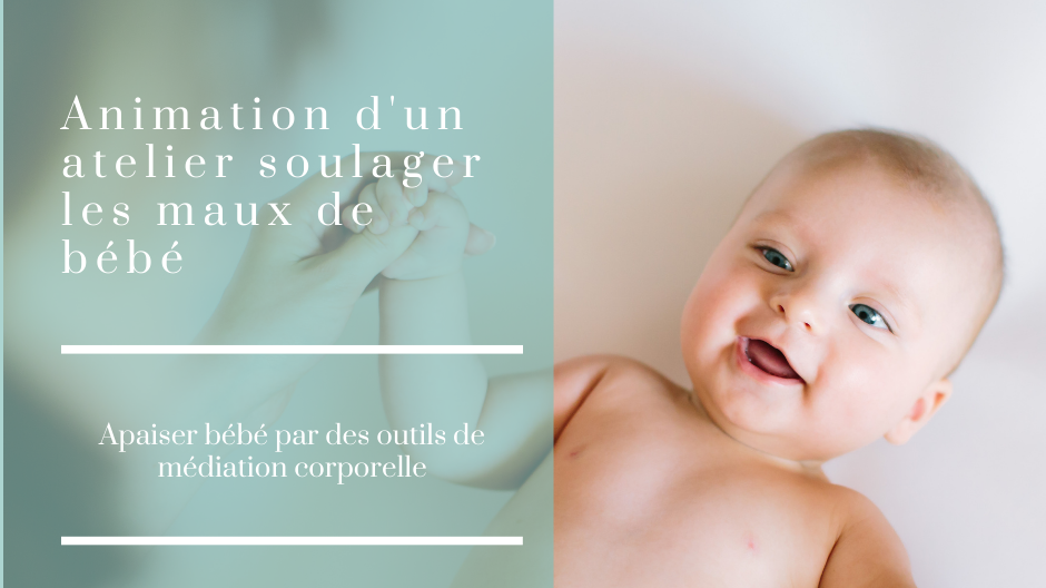 Représentation de la formation : Animation d'un atelier "Soulager les maux de bébé" - A distance