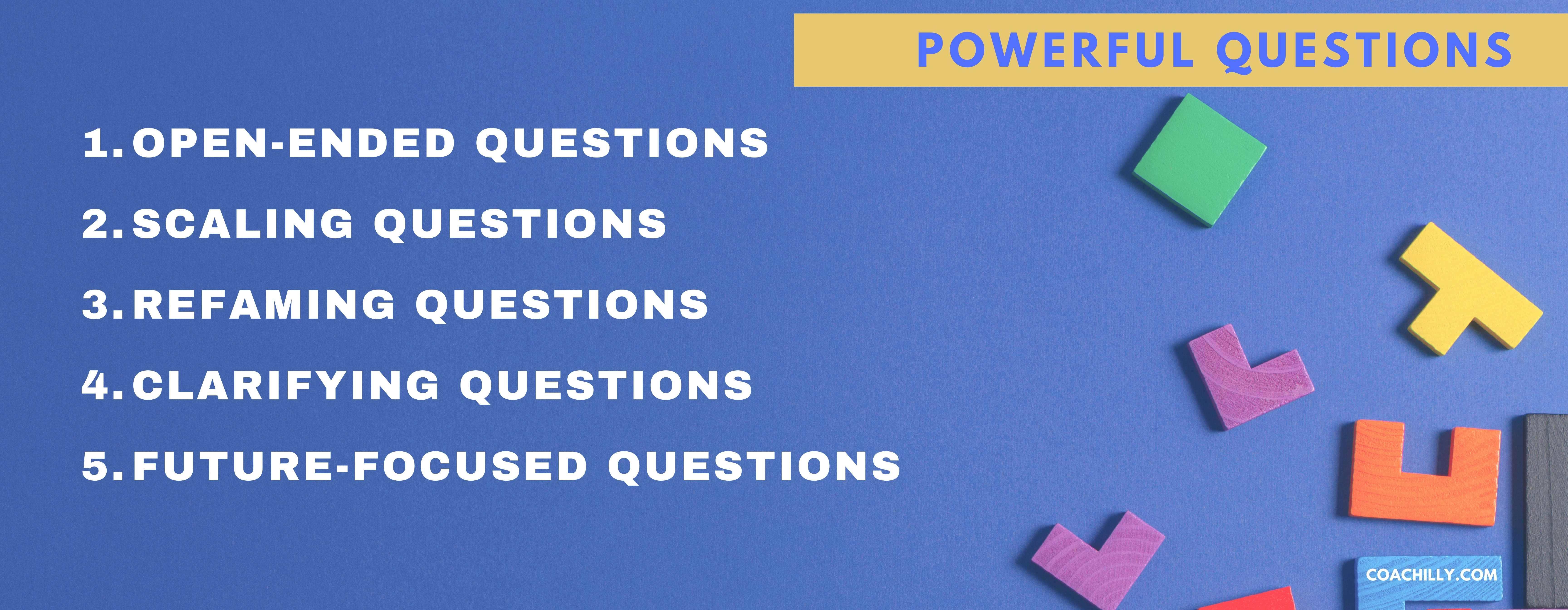 5 Types of Powerful Questions in Coaching - Article on effective coaching techniques