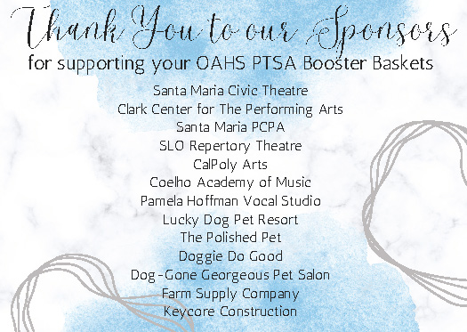 A thank you message to sponsors supporting OAHS PTSA Booster Baskets, featuring a list of sponsors including Santa Maria Civic Theatre, Clark Center for The Performing Arts, and more.