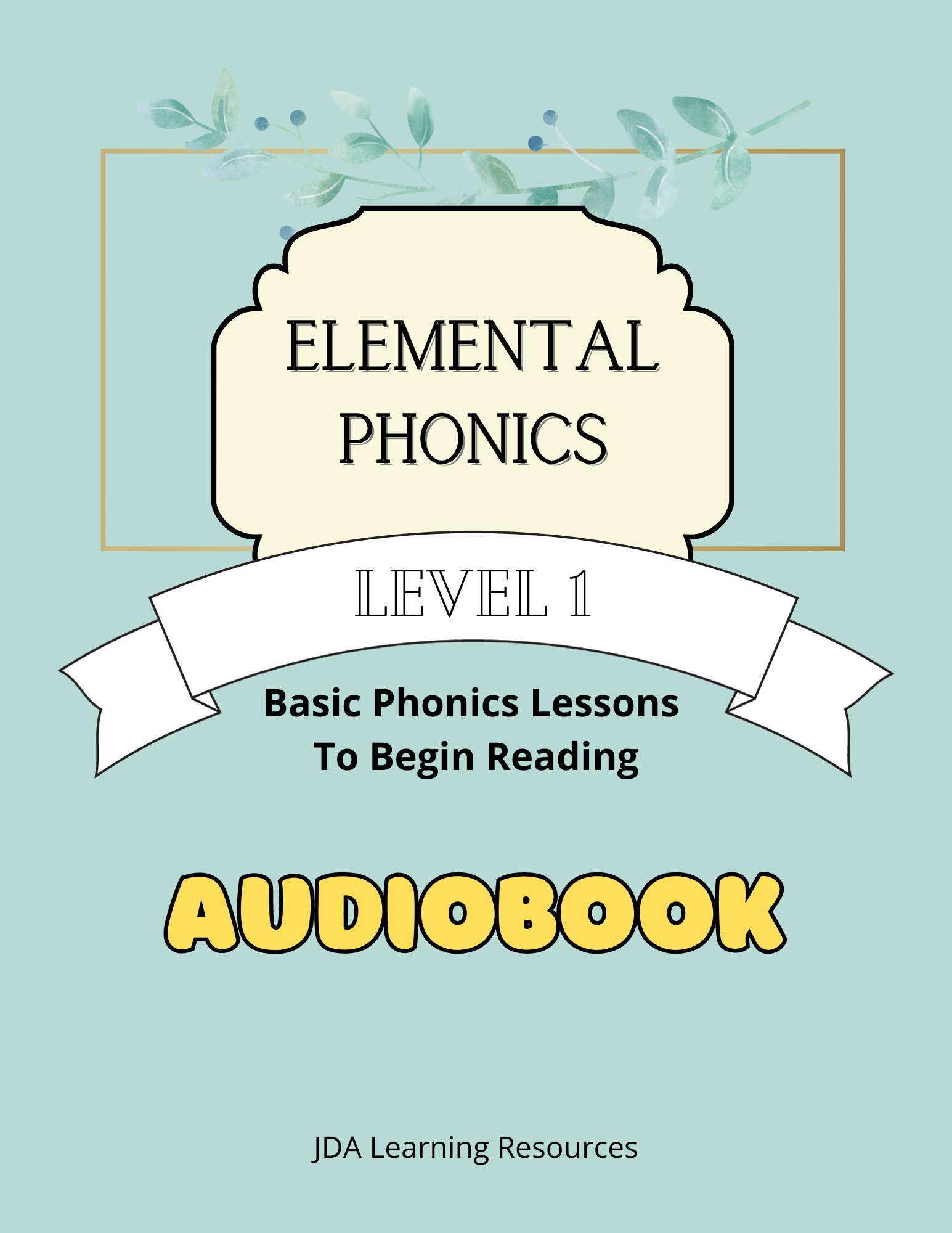 Elemental Phonics Level 1 Audiobook | JDA Learning Courses