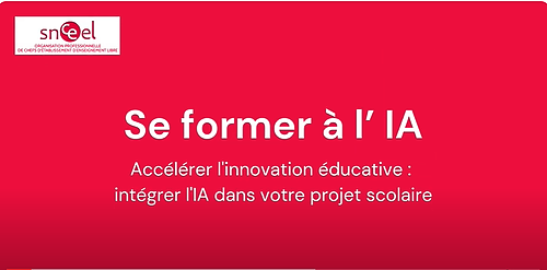 Représentation de la formation : Accélérer l'innovation éducative : intégrer l'IA dans votre projet scolaire (28 novembre 2024) (NOUVEAUTE)