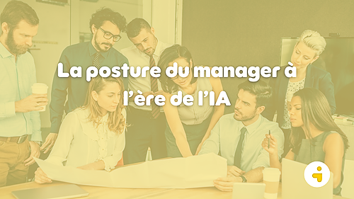 Représentation de la formation : La posture du manager à l'ère de l'IA