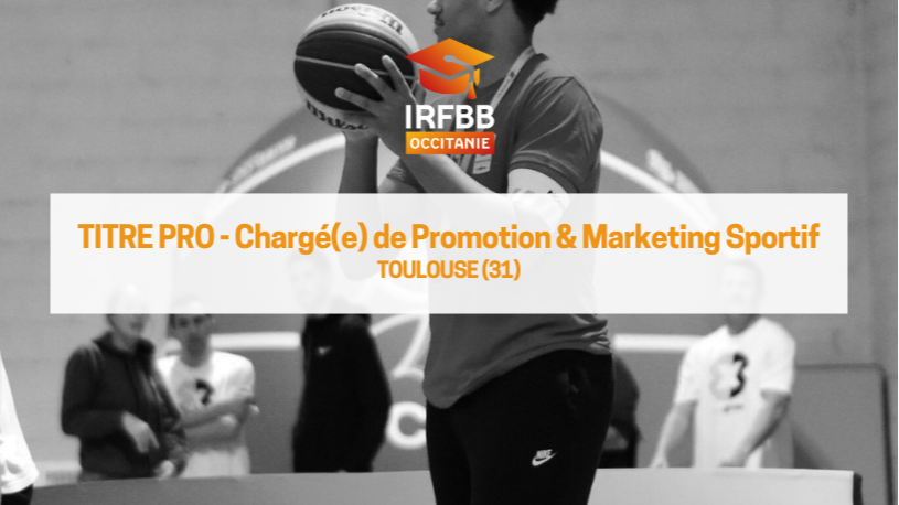 Représentation de la formation : TITRE PRO - Chargé(e) de Promotion & Marketing Sportif - TOULOUSE 