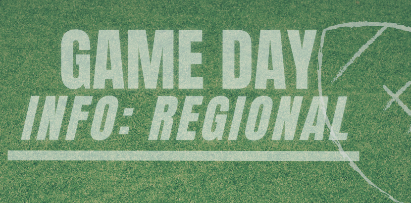 Game Day Info: Regional