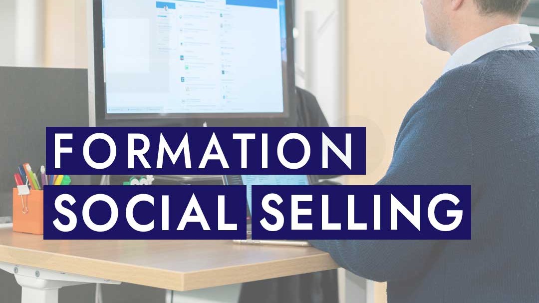 Représentation de la formation : Social Selling : Une nouvelle façon de vendre