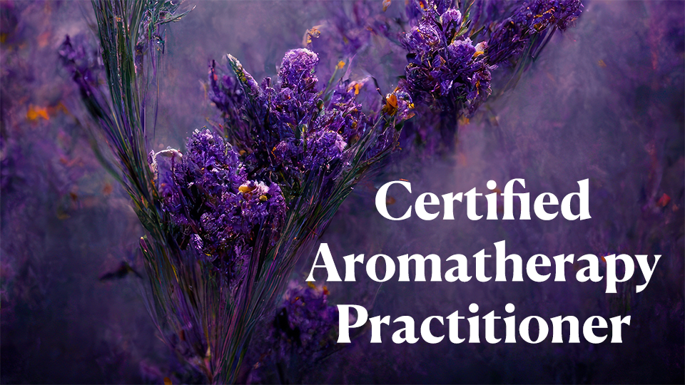 Aromatherapy Practitioner (Aromatherapist Certification) Sacred