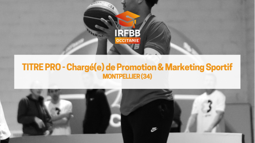 Représentation de la formation : TITRE PRO - Chargé(e) de Promotion & Marketing Sportif - MONTPELLIER