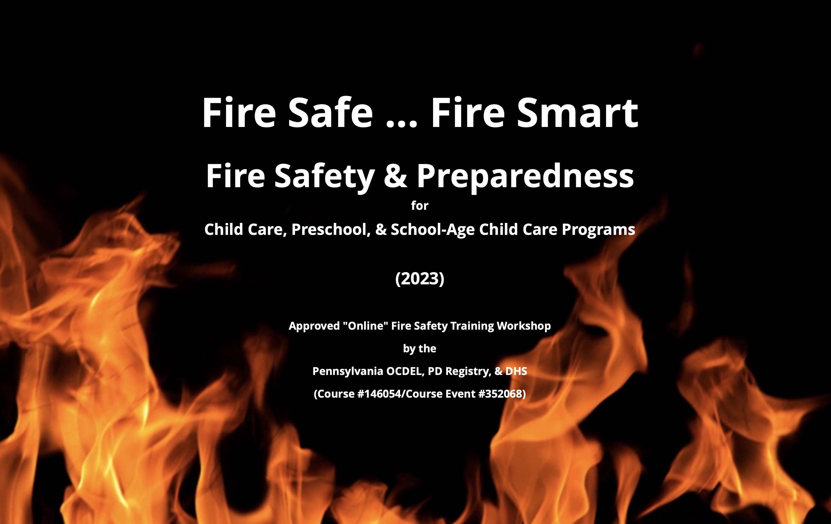 Fire Safe Fire Smart Fire Safety Training for Child Care