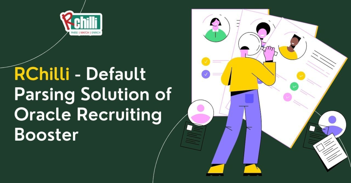 RChilli Becomes Default Parsing Solution for Oracle Recruiting Booster