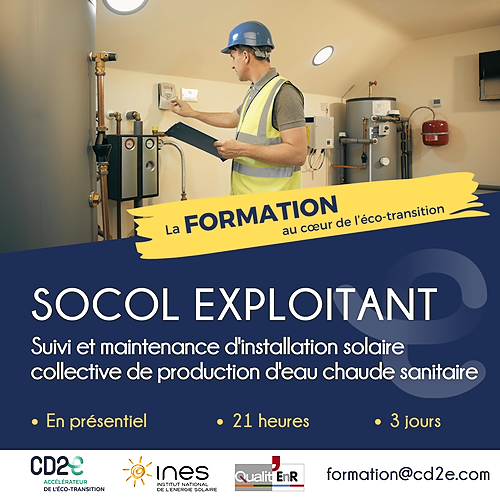 Représentation de la formation : SOCOL EXPLOITANT > Suivi et maintenance d'installation solaire collective de production d'eau chaude sanitaire 