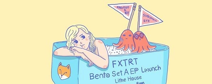 FXTRT : "Bento Set A" EP Launch