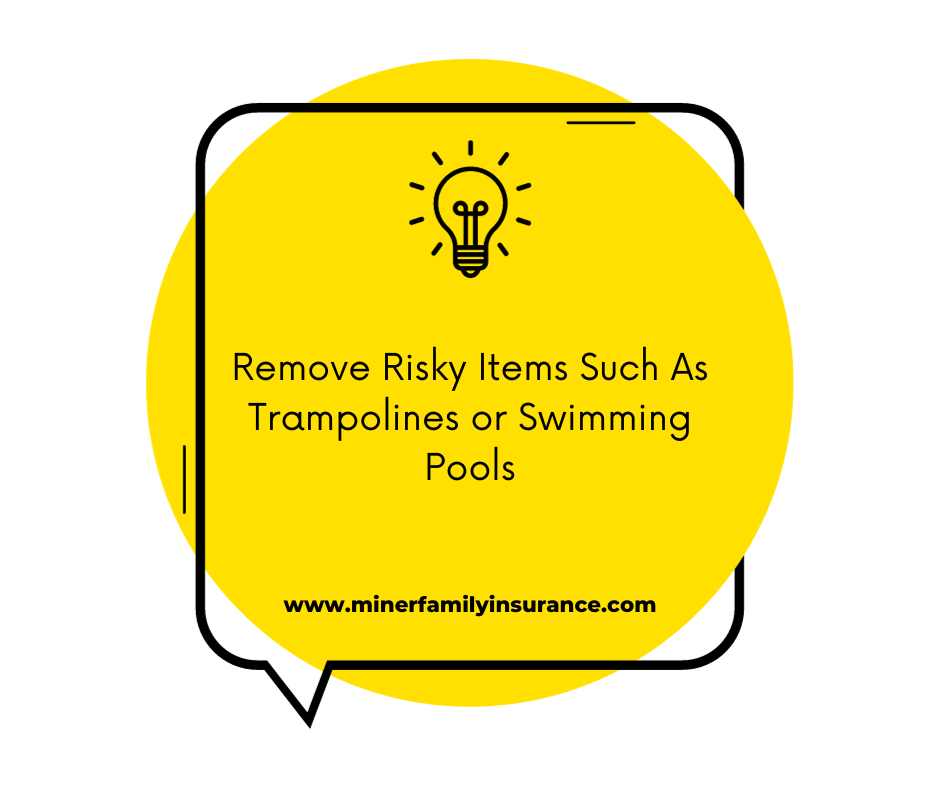 Remove Risky Items Such As Trampolines or Swimming Pools To Save On Edmond Homeowners Insurance