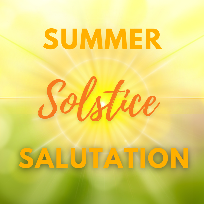 The Summer Solstice Salutation Meditation | Spiritual Awakening Signs