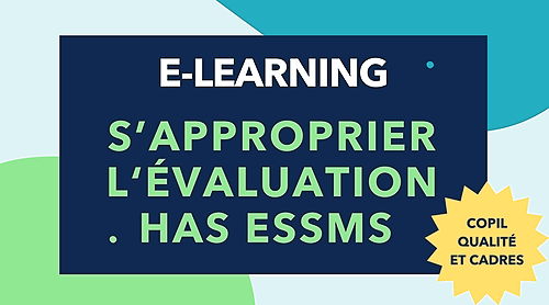 Représentation de la formation : Préparer l'évaluation HAS ESSMS - E-learning