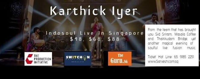 Karthick Iyer (IndoSoul Live in SG)