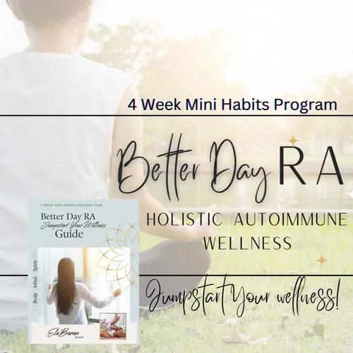 Rheumatoid Arthritis Jumpstart Your Wellness 4 Week Program