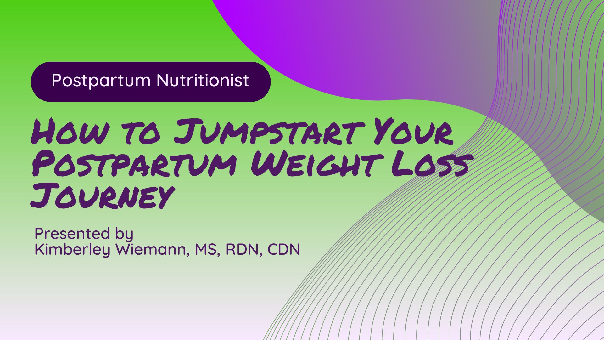 how-to-jumpstart-your-postpartum-weight-loss-kimberley-wiemann-s