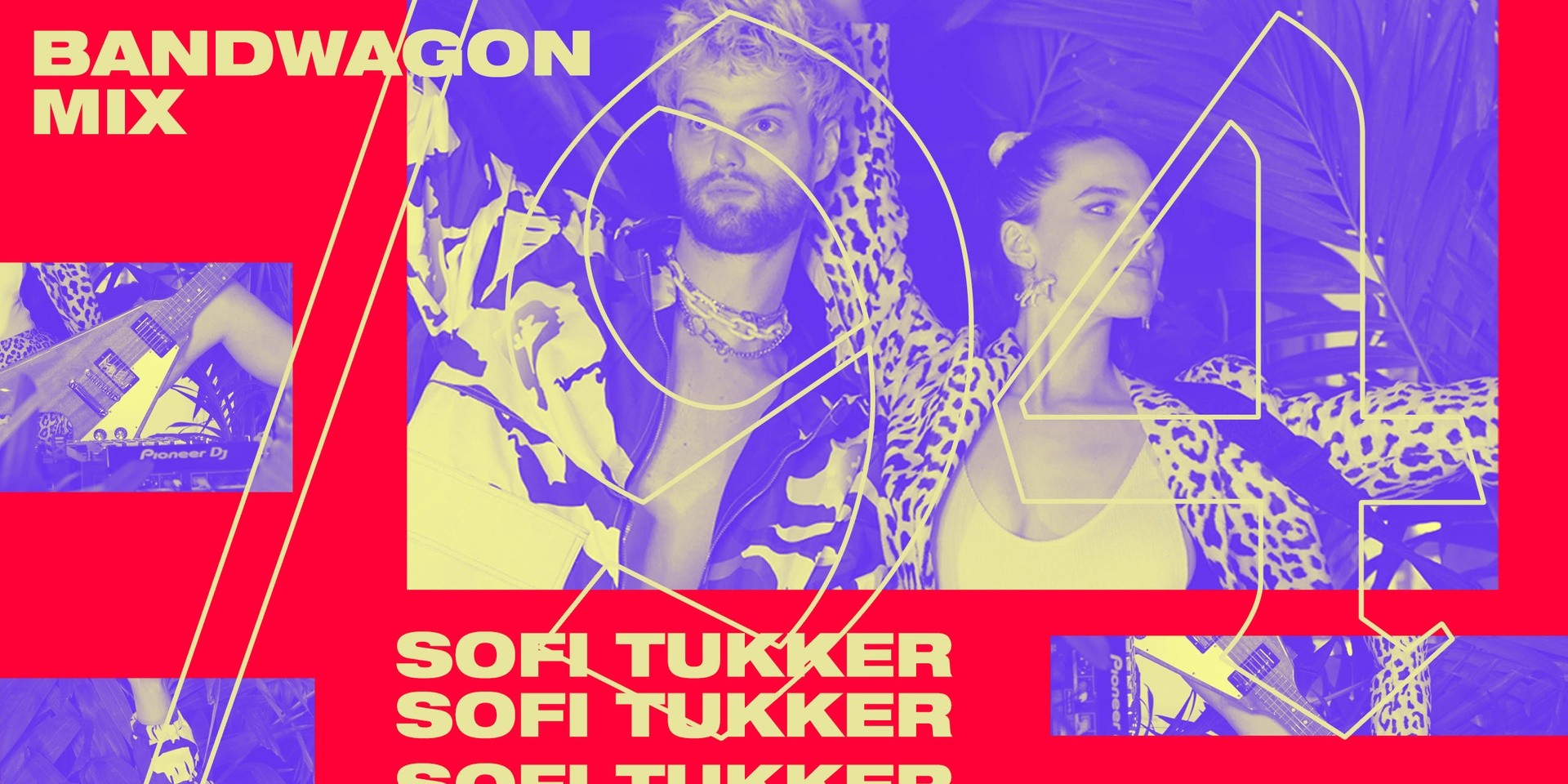 Bandwagon Mix 94: Sofi Tukker