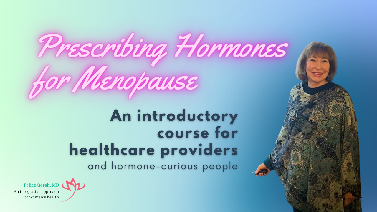 Prescribing Hormones For Menopause A Quick Intro For Healthcare