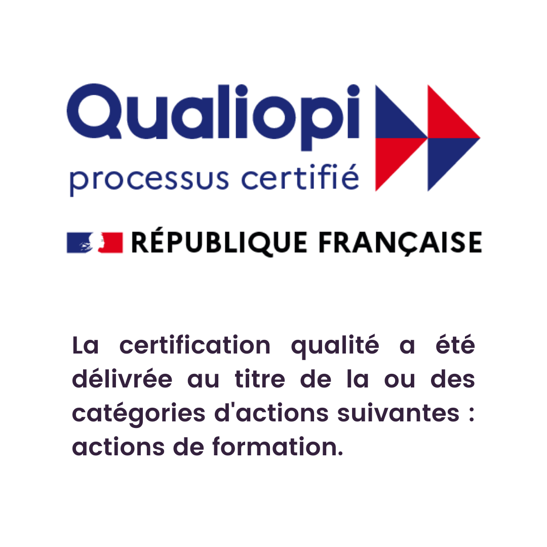Certification Qualiopi - La certification qualité a été délivrée au titre de la catégorie d'actions suivantes :  actions de formation