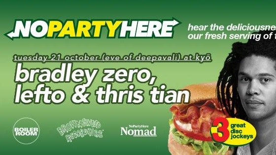  NoPartyHere Nomad Series: Part II feat. BLT + KFC