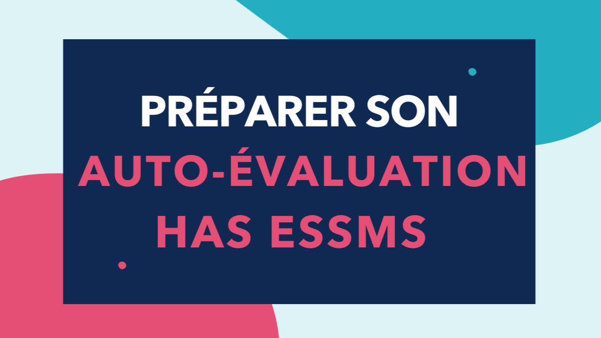 Représentation de la formation : Préparer son auto-évaluation HAS ESSMS 