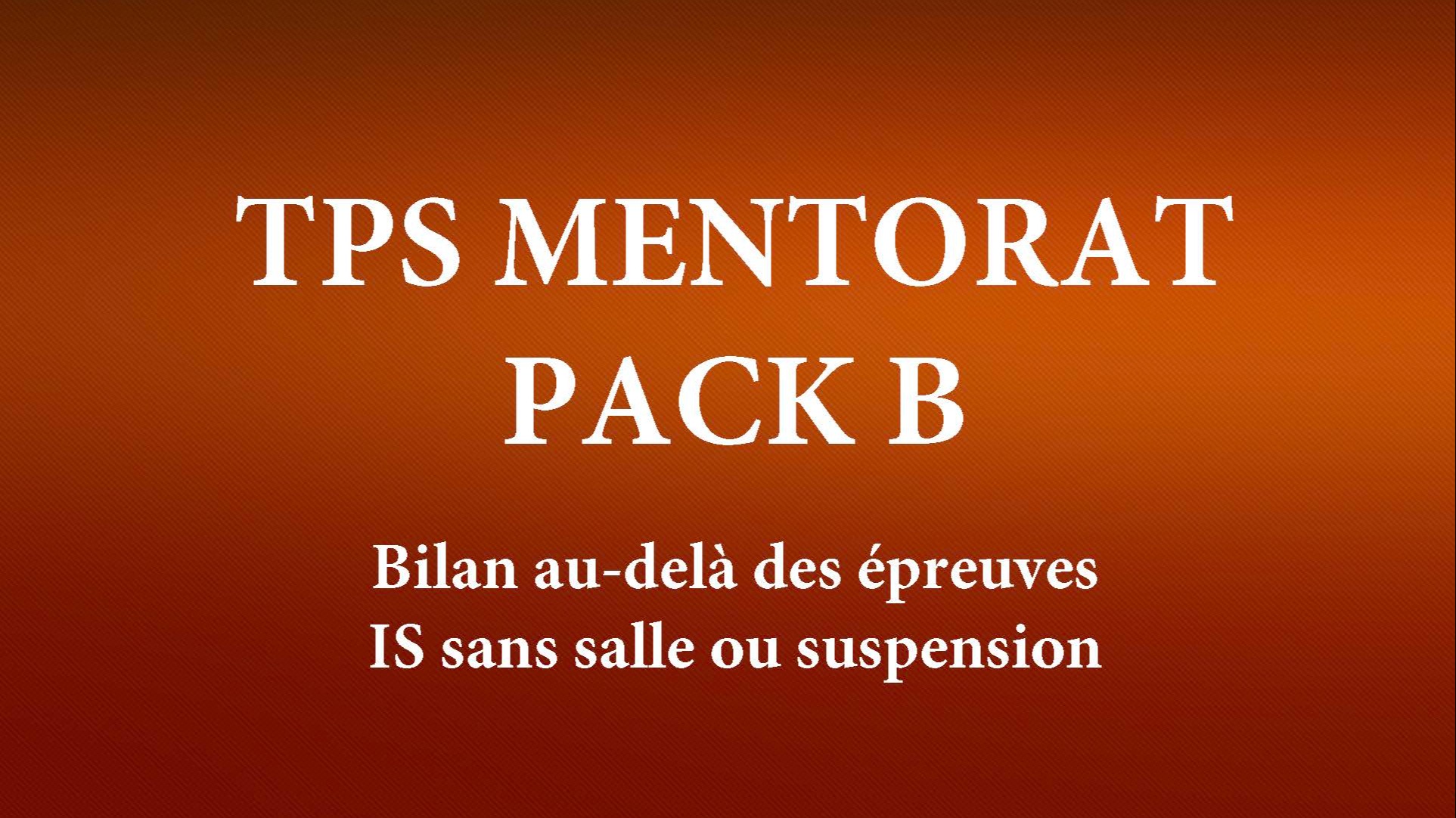 Représentation de la formation : xx MENTORAT TPS - PACK B