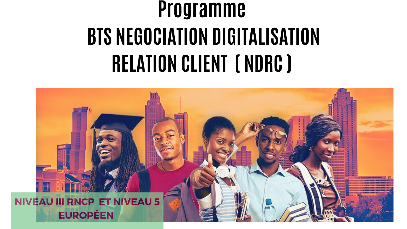 Représentation de la formation : BTS NEGOCIATION DIGITALISATION RELATION CLIENT 