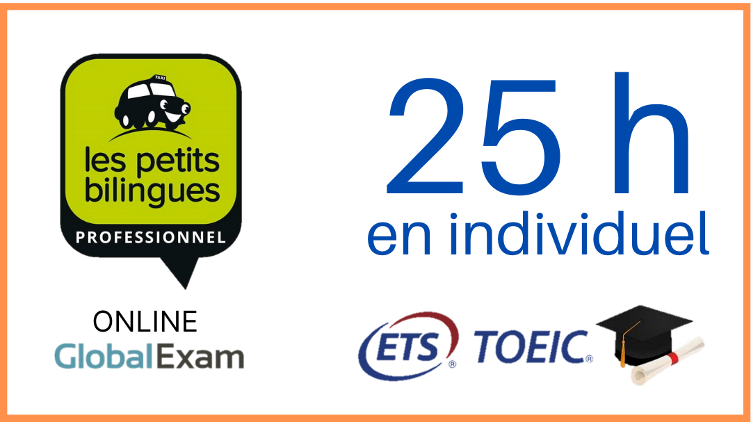 Représentation de la formation : TOEIC : 25h F2F + accès à la plateforme Global Exam (3 mois) + PASSAGE DU TEST TOEIC