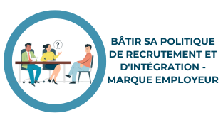 Représentation de la formation : MI - 4 Bâtir sa politique de recrutement et d'intégration - Marque Employeur