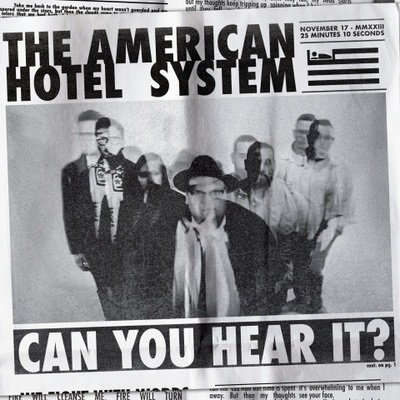 The American Hotel System - Can You Hear It? - SONO Music