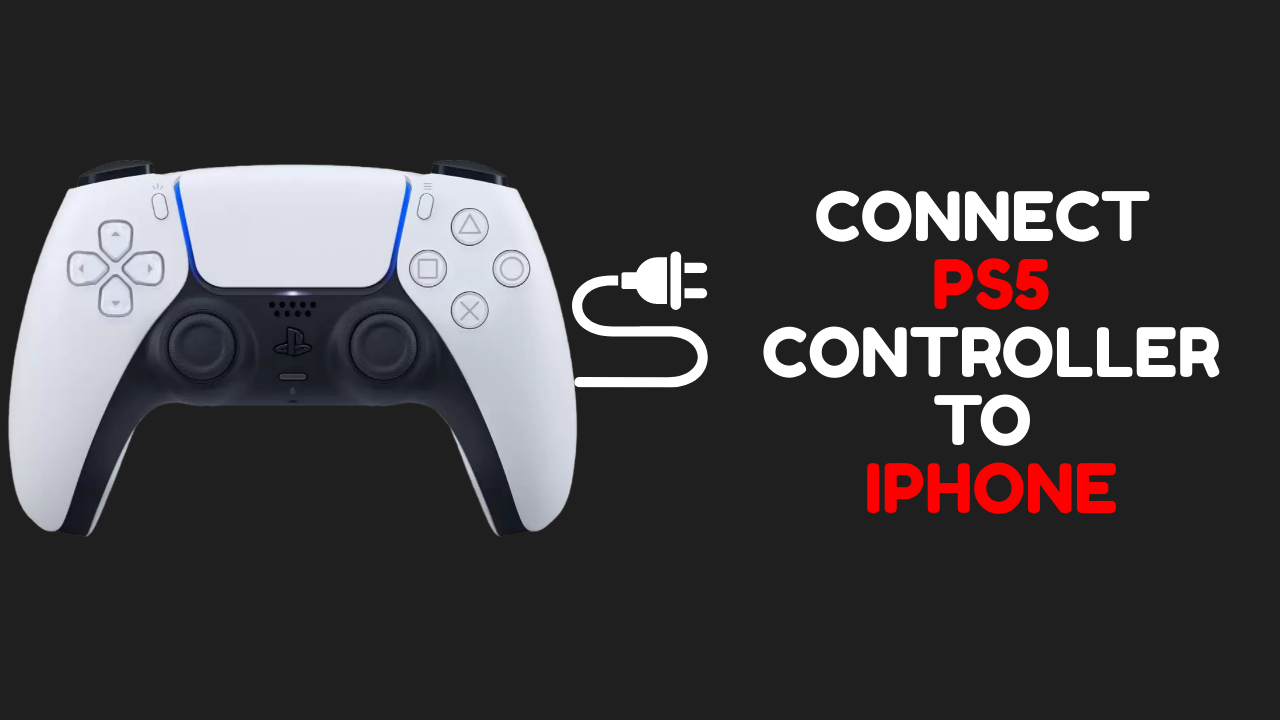 How to Connect PS5 Controller to iPhone