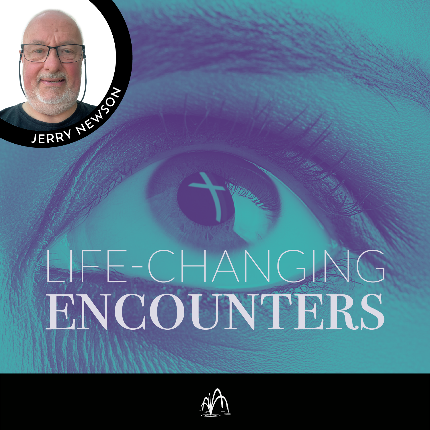 Life-changing encounters 2024 - Youtube and Socials V2-09 SOCIAL JERRY.png