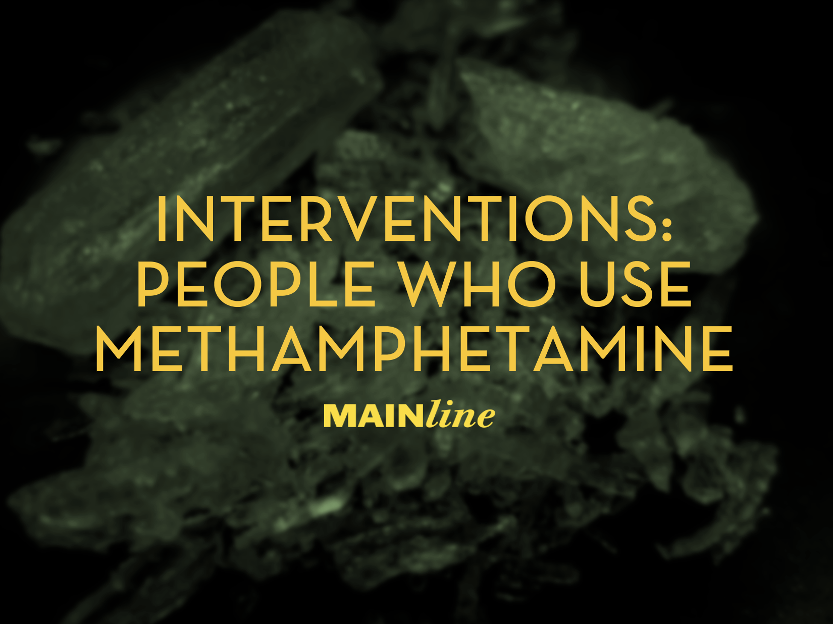 Interventions For People Who Use Methamphetamine Harm Reduction