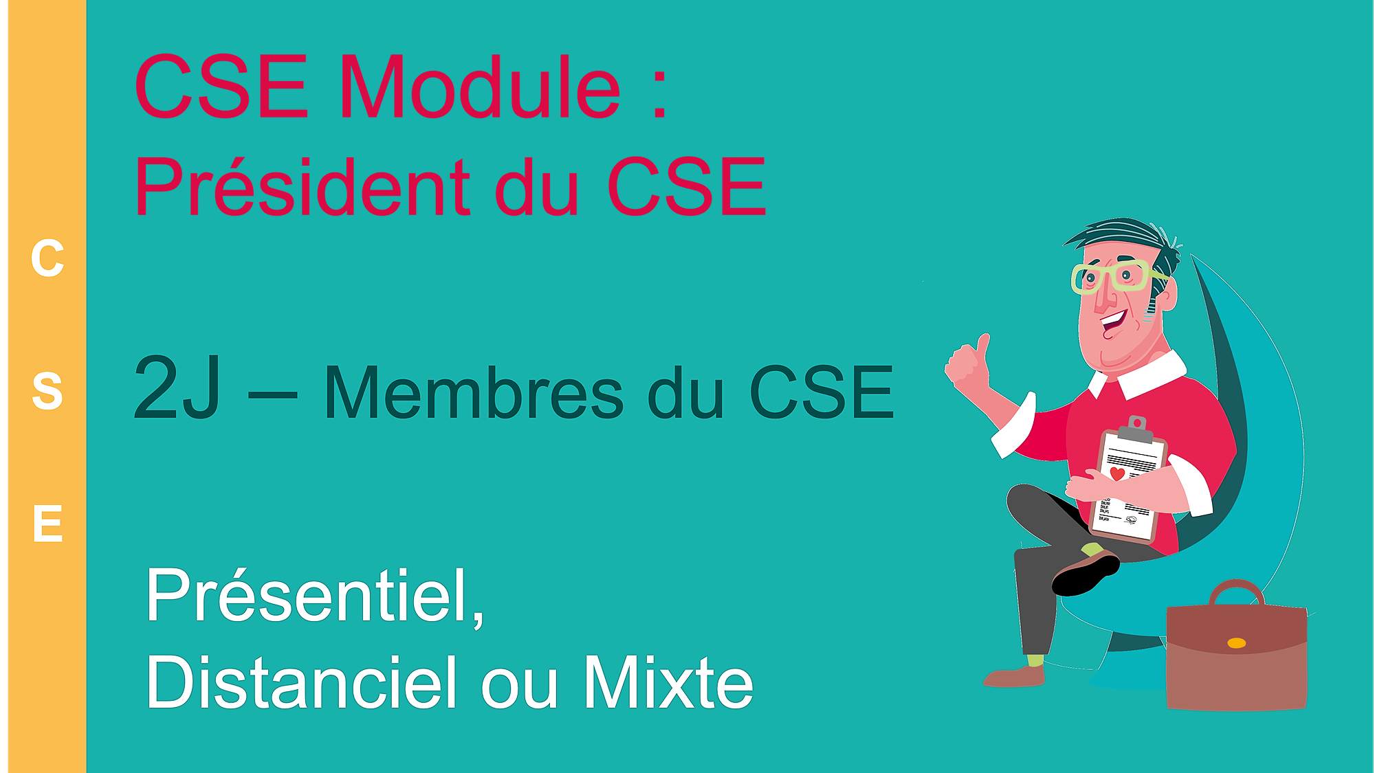 Représentation de la formation : Membre du CSE - Module Président du CSE - 2 jours - (CSE-PRES-2J)