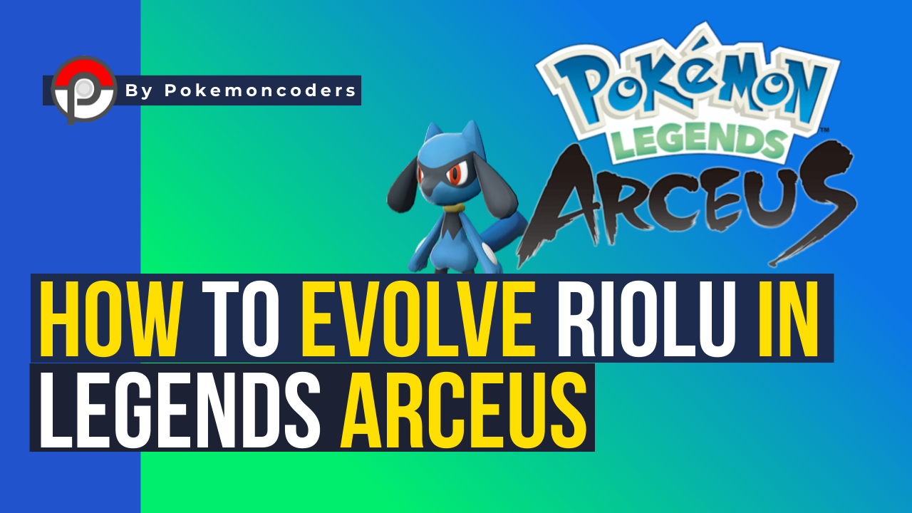 How to evolve riolu in pokemon legends arceus
