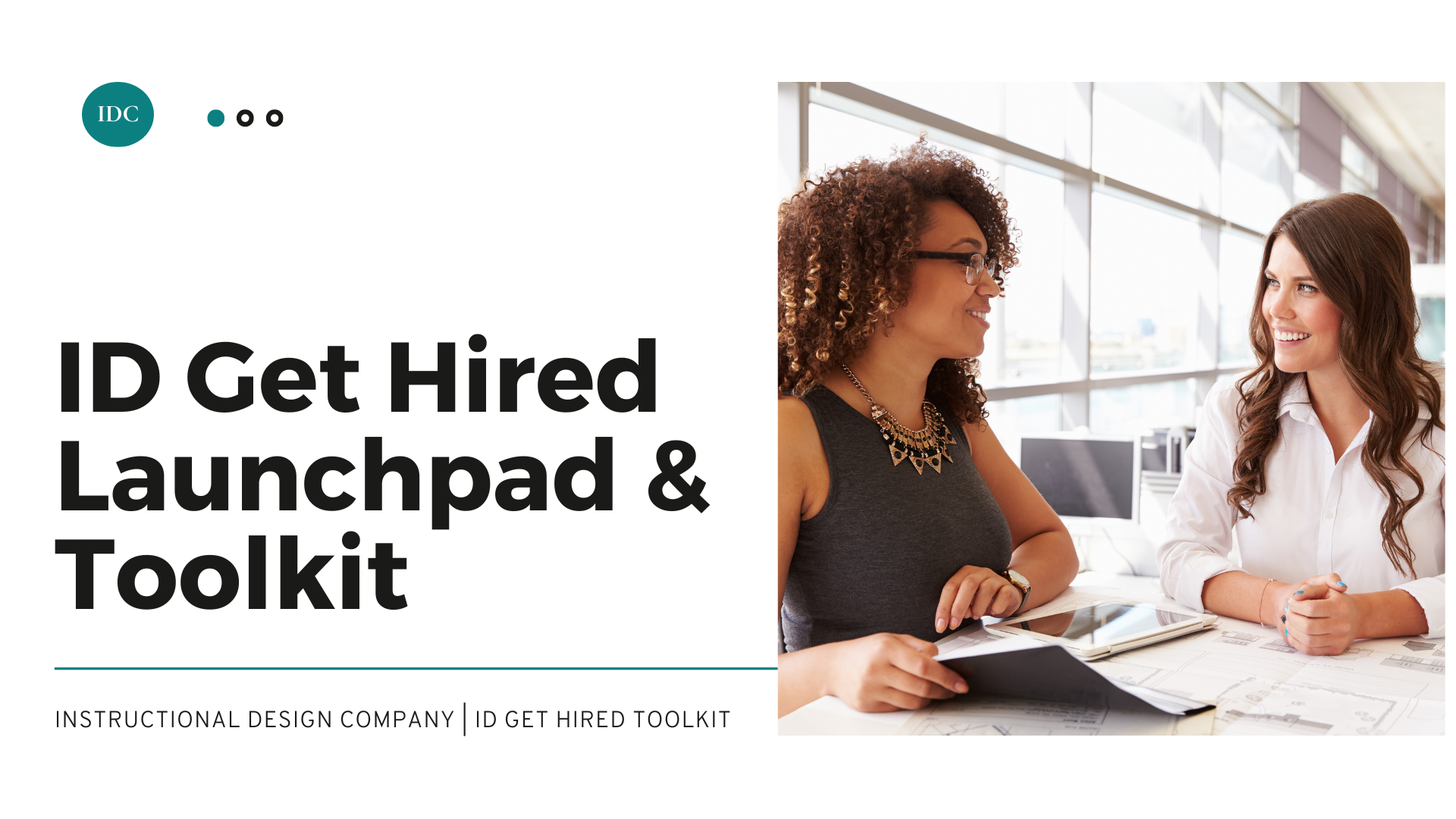 ID Get Hired Launchpad & Toolkit Instructional Design Academy