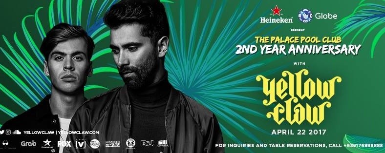 The Palace Pool Club's 2nd Year Anniversary with Yellow Claw