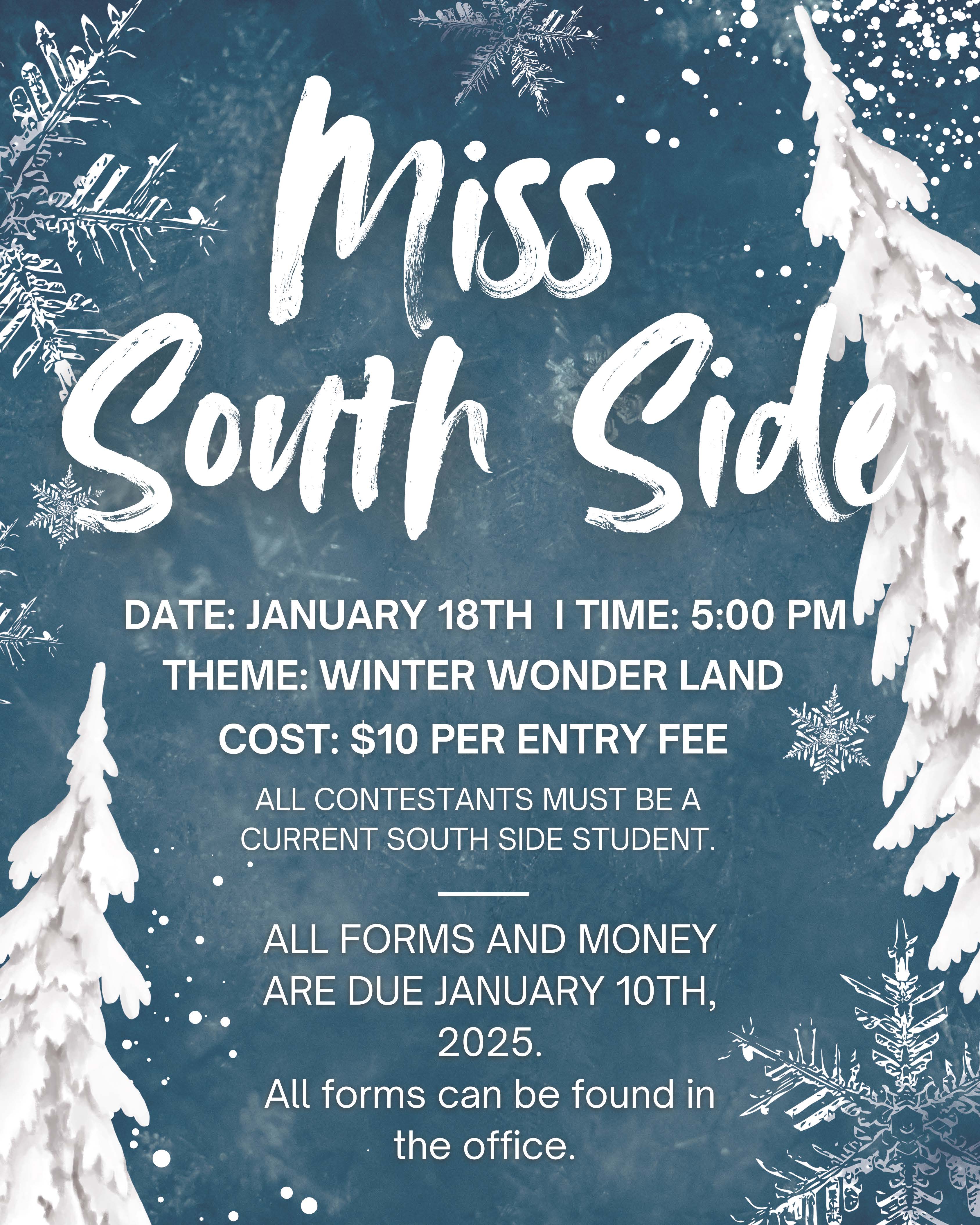 Miss South Side pageant flyer, white text and snow covered trees on blue background