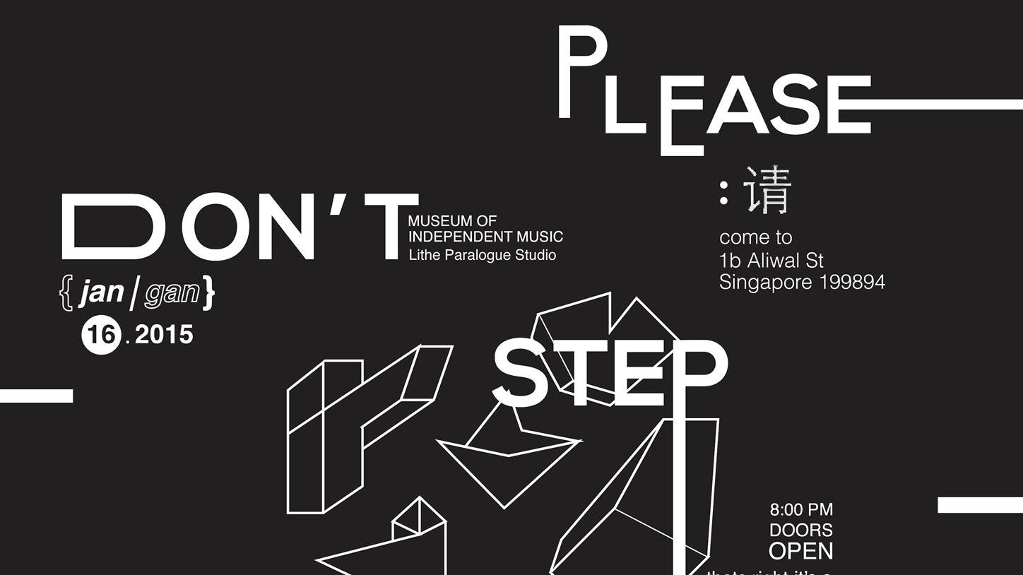 7nightsatsea Presents : Please Don't Step (Qing Jangan Pati)
