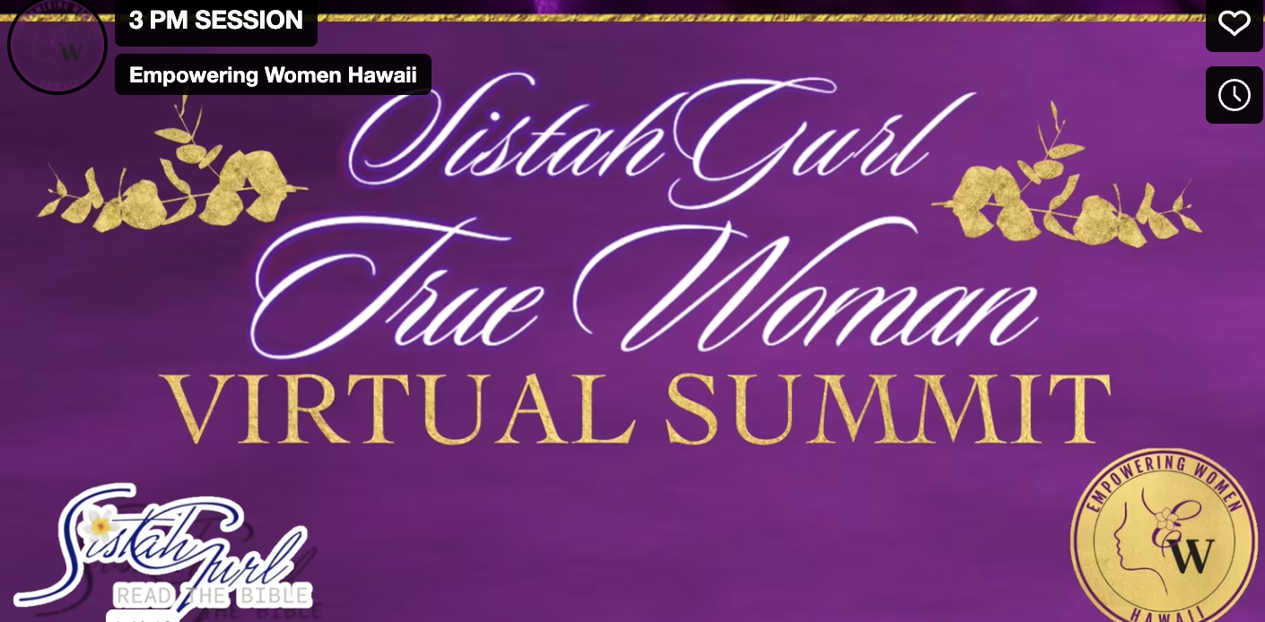 SISTAHGURL TRUE WOMAN VIRTUAL SUMMIT REPLAY