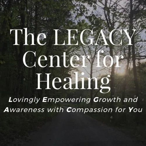 The LEGACY Center for Healing