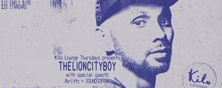 TheLionCityBoy with special guests Airliftz & Sounds Of Fai