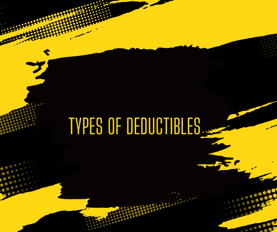 Types of Deductibles