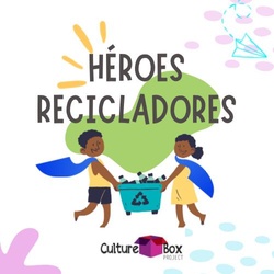Héroes Recicladores