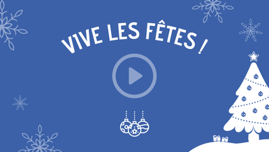 En vidéo: L'émission spéciale de Noël "Vive les fêtes!"