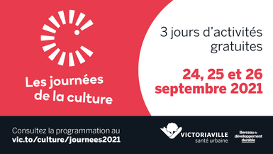 Journées de la culture à Victoriaville: un rendez-vous les 24, 25 et 26 septembre 2021