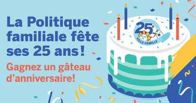 Célébrons 25 années d’actions pour les familles! 