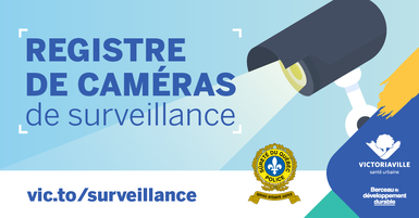 Un registre des caméras de surveillance à Victoriaville