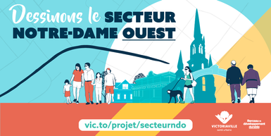 Atelier de consultation pour la revitalisation du secteur Notre-Dame Ouest